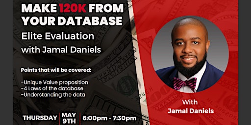 Image principale de "Make 120k from your database"  Elite Evaluation with Jamal Daniels