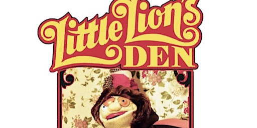 Imagem principal do evento Little Lion's Den Live - a Fundraiser for a Set Rebuild