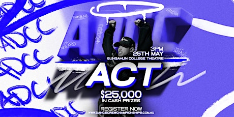 Australian Dance Crew Championships - ACT Qualifier 2024