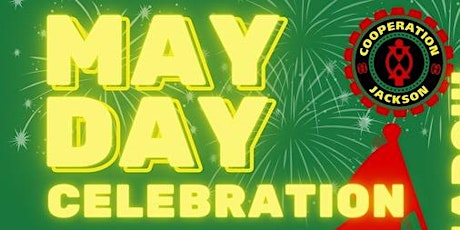 May Day/10 Year Anniversary Celebration