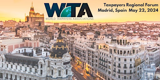 Image principale de Taxpayers Regional Forum - Madrid, Spain