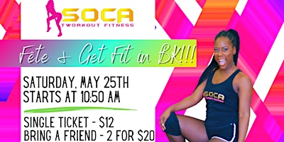 Primaire afbeelding van Soca Tworkout Fitness: Fête and Get Fit!!! BK Edition