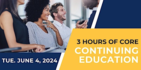 3 Hours Of  Core Continuing Education
