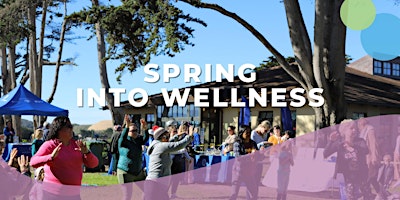 Imagen principal de Spring Into Wellness | Evento de bienestar de primavera