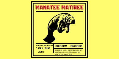 Manatee Matinee Comedy Show primary image
