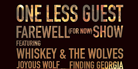 One Less Guest, Whiskey & The Wolves, Joyous Wolf, Finding Georgia