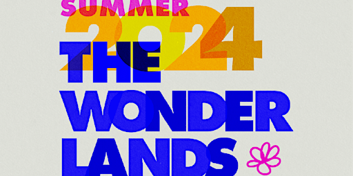 The Wonderlands' Summer Tour 2024 primary image