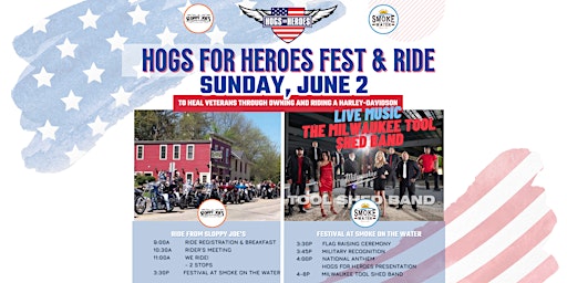 Image principale de Veteran's Benefit - Hogs for Heroes Festival & Motorycle Ride