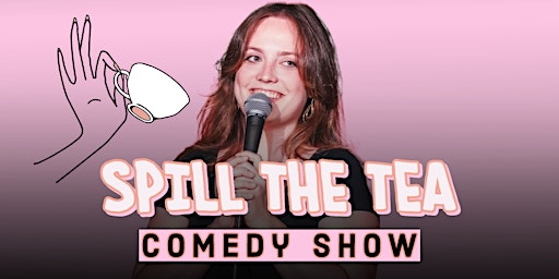 The Riot presents Sunday Night Standup Comedy "Spill The Tea"  primärbild