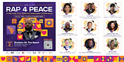 Primaire afbeelding van RAP 4 PEACE: A Hip-Hop Gun Violence Awareness Conference