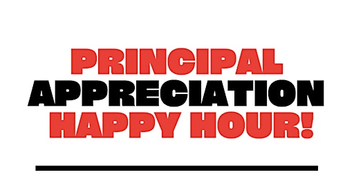 Primaire afbeelding van Principal Appreciation Happy Hour