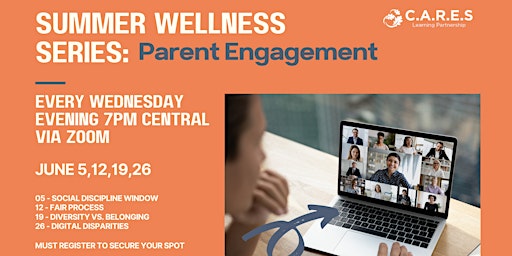 Imagen principal de Summer Wellness Series: Parent Engagement