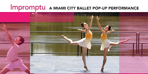 Imagem principal do evento Miami City Ballet Pop-Up