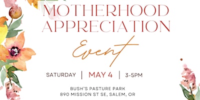 Imagem principal do evento Willamette Valley Peanut Moms: Motherhood Appreciation Event