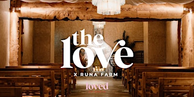 The LOVE X Runa Farm Wedding Show primary image
