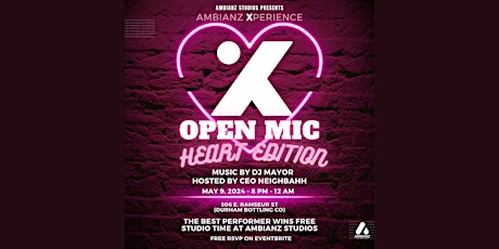 AmbianZ Xperience Open Mic: HEART Edition
