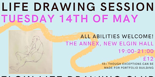 Life Drawing session : Untutored 14th of May primary image