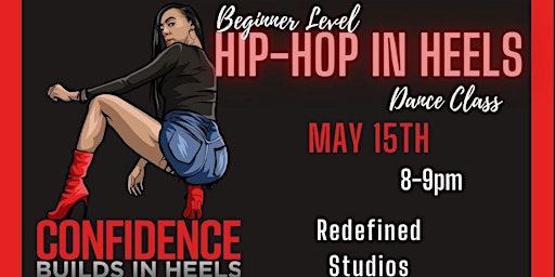 Hip-Hop In Heels Dance Class With Mecca (May 15th Wednesday) primary image