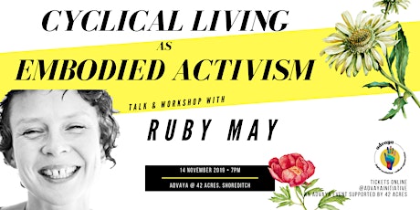 Cyclical Living as Embodied Activism with Ruby May primary image