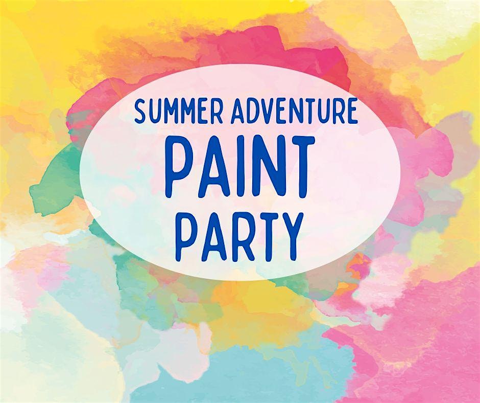 Summer Adventure Paint Party