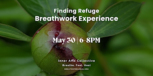 Imagem principal do evento Finding Refuge: Breathwork Experience