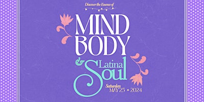 Imagen principal de Mind, Body, and Latina Soul