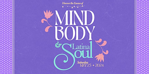 Imagem principal do evento Mind, Body, and Latina Soul