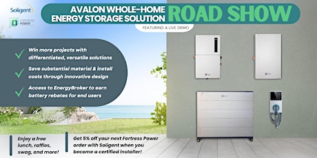 Fortress Power and Soligent Avalon Whole-Home ESS Road Show Fontana