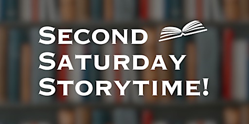 Imagem principal do evento Second Saturday Storytime!