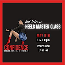 Heels Class Intensive Dance Class With Mecca (May 9th Thursday)