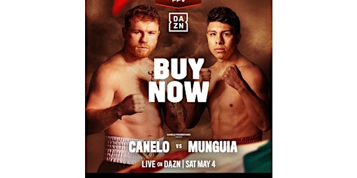 Primaire afbeelding van Canelo vs Munguia Fight Party Watch Party Open Bar Free Wingstop