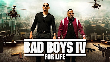 Imagem principal do evento Advance Screening Bad Boys 4 Bad Boys For Life