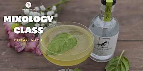 Mixology Class | Spring Cocktails