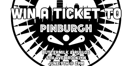 Imagem principal do evento Pinburgh Ticket Tournament @ Buttermilk & Rullo’s