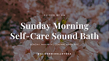 Hauptbild für Sunday Morning Self-Care Sound Bath with Alison Midollo