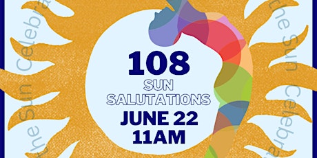 Summer Solstice 108 Sun Salutations - Free/Donation