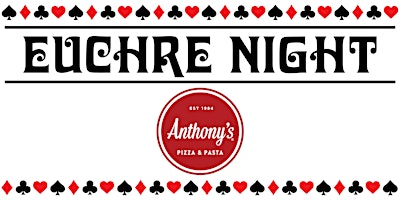 Imagem principal do evento Euchre Night at Anthony's 5/7