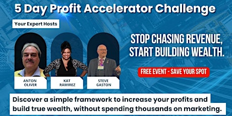 Stop Chasing Revenue, Start Building Wealth - Free Workshop!