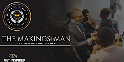 Image principale de The Makings of a Man Conference (MoaM) 2024