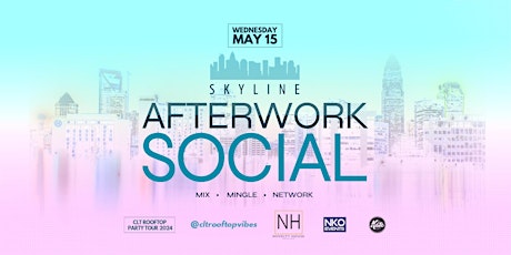 Skyline After-Work Social @Novelty House Rooftop