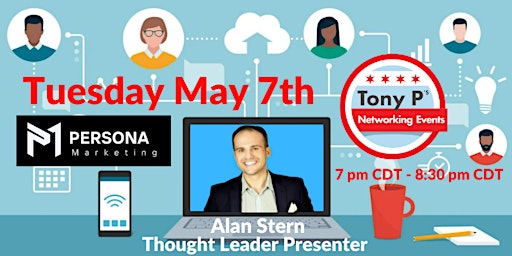 Primaire afbeelding van Tony P's Virtual Business Networking Event  -  Tuesday May 7th