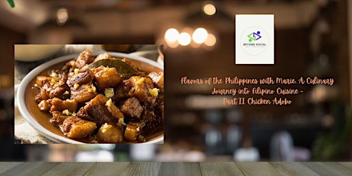 Imagem principal do evento A Culinary Journey into Filipino Cuisine w Marie: Chicken Adobo