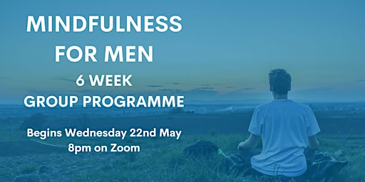 Mindfulness for Men 6 week programme primary image