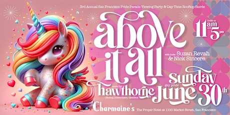 Above It All: 3rd Annual Pride Parade Viewing Party & Daytime Rooftop Soiree