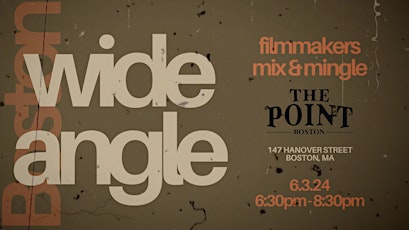 Wide Angle: filmmakers mix & mingle June