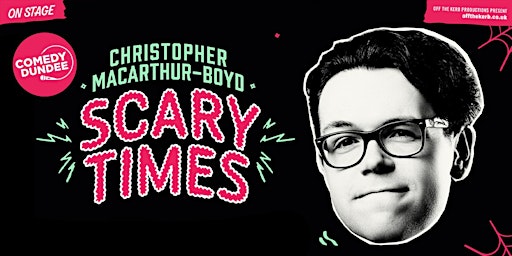 Primaire afbeelding van Christopher Macarthur-Boyd: Scary Times