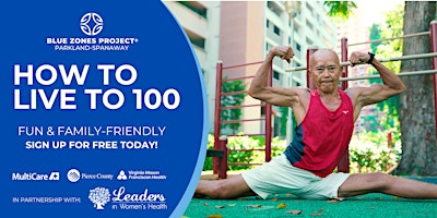 Hauptbild für How to Live to 100 with Blue Zones Project Parkland-Spanaway (Monday)