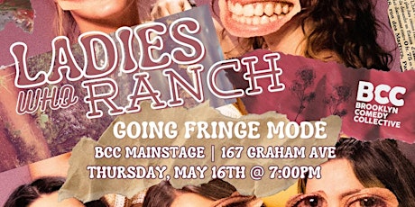Ladies Who Ranch: Going Fringe Mode