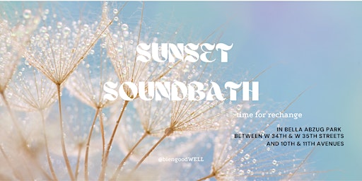 Imagem principal de Sunset Soundbath at Bella Abzug Park