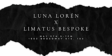 Luna Lorén at Limatus Bespoke